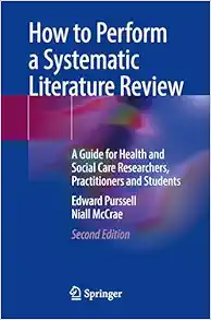 How to Perform a Systematic Literature Review: A Guide for Health and Social Care Researchers, Practitioners and Students, 2nd Edition (EPUB)
