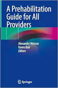 A Prehabilitation Guide for All Providers (Original PDF from Publisher)