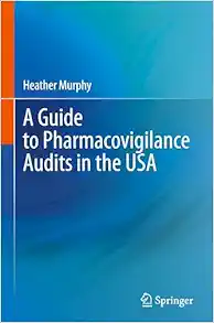 A Guide to Pharmacovigilance Audits in the USA (EPUB)
