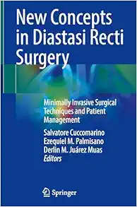 New Concepts in Diastasi Recti Surgery: Minimally Invasive Surgical Techniques and Patient Management (Original PDF from Publisher)