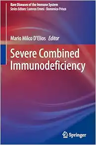 Severe Combined Immunodeficiency (Rare Diseases of the Immune System) (Original PDF from Publisher)