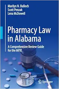 Pharmacy Law in Alabama: A Comprehensive Review Guide for the MPJE (EPUB)
