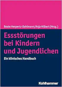 Essstorungen Bei Kindern Und Jugendlichen: Ein Klinisches Handbuch (German Edition) (Original PDF from Publisher)