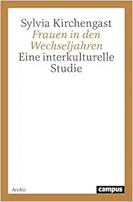 Frauen in den Wechseljahren. Eine interkulturelle Studie. (Original PDF from Publisher)