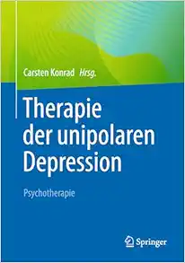 Therapie der unipolaren Depression - Psychotherapie (German Edition) (Original PDF from Publisher)