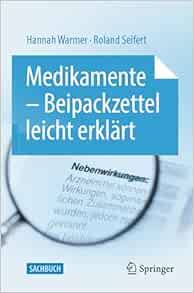 Medikamente - Beipackzettel leicht erklärt (German Edition) (Original PDF from Publisher)