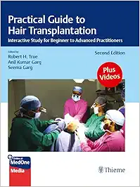 Practical Guide to Hair Transplantation: Interactive Study for Beginner to Advanced Practitioners 2e (Videos Only)