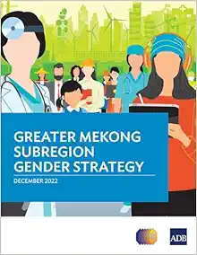 Greater Mekong Subregion Gender Strategy (EPUB)