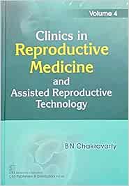 Clinics in Reproductive Medicine and Assisted Reproductive Technology, Latest Edition (2022) Vol 4 (Original PDF from Publisher)