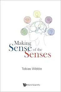 Making Sense Of The Senses (Original PDF from Publisher)