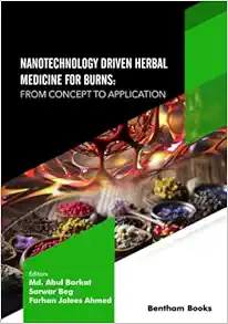 Nanotechnology Driven Herbal Medicine for Burns: From Concept to Application (EPUB)