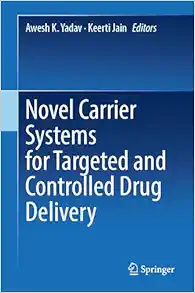 Novel Carrier Systems for Targeted and Controlled Drug Delivery (EPUB)