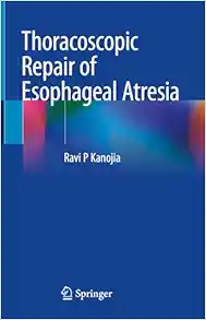 Thoracoscopic Repair of Esophageal Atresia (Original PDF from Publisher)