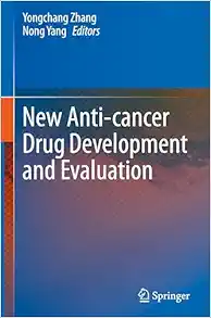 New Anti-cancer Drug Development and Evaluation (EPUB)