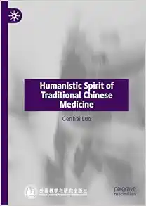 Humanistic Spirit of Traditional Chinese Medicine (Key Concepts in Chinese Thought and Culture) (Original PDF from Publisher)
