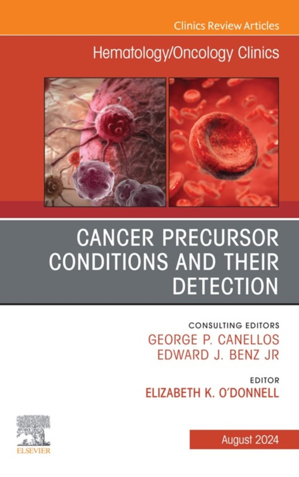 Cancer Precursor Conditions and their Detection, An Issue of Hematology/Oncology Clinics of North America (True PDF from Publisher)