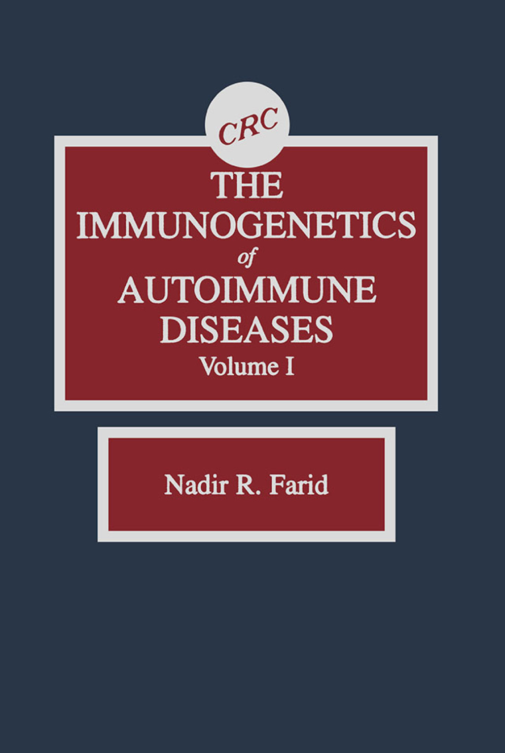 The Immunogenetics of Autoimmune Diseases, Volume I (EPUB)