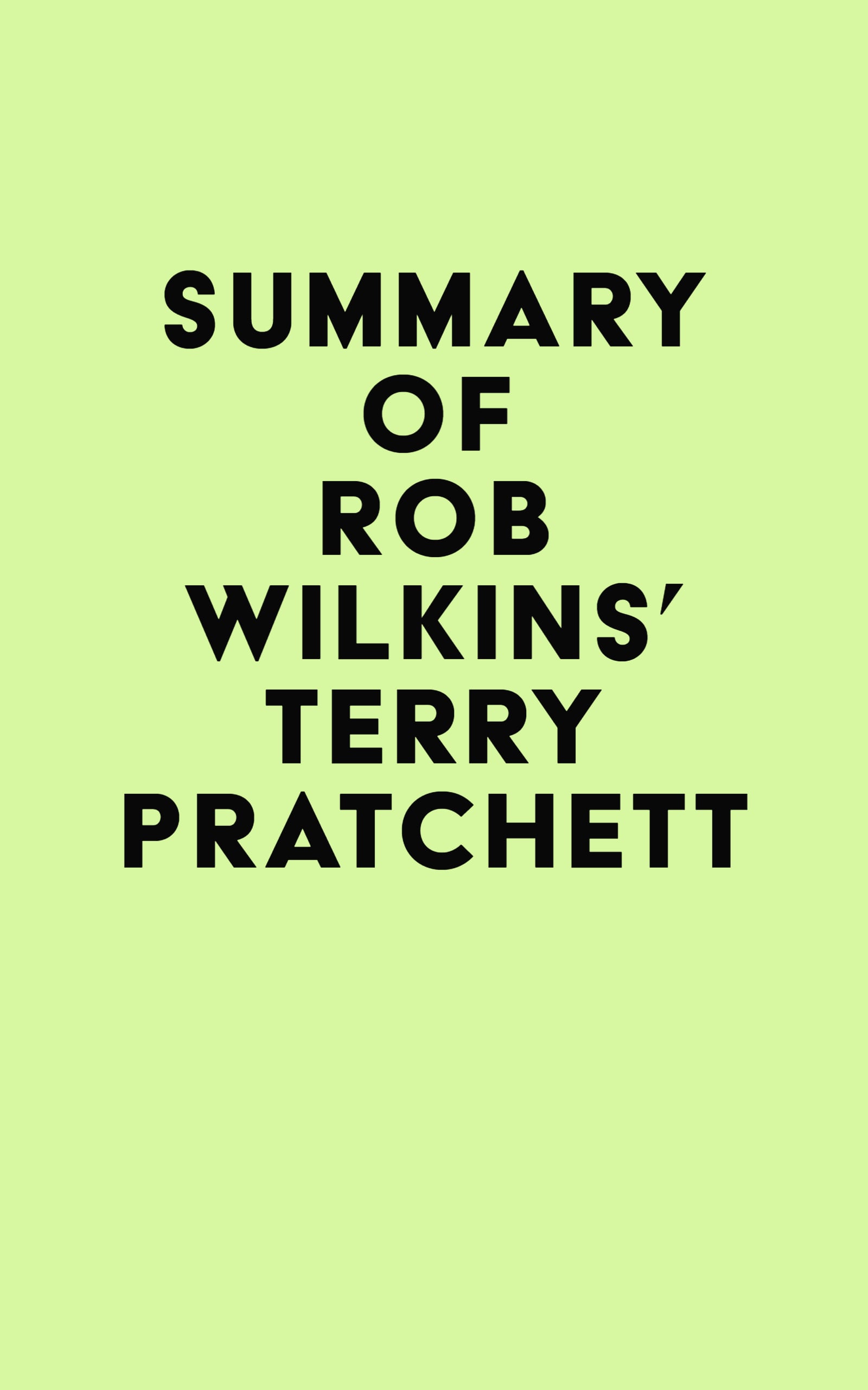 Summary of Rob Wilkins's Terry Pratchett (EPUB)