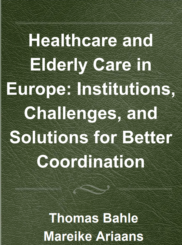 Healthcare and Elderly Care in Europe: Institutions, Challenges, and Solutions for Better Coordination (Original PDF from Publisher)