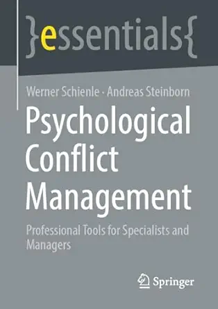Psychological Conflict Management: Professional Tools for Specialists and Managers (essentials) (Original PDF from Publisher)