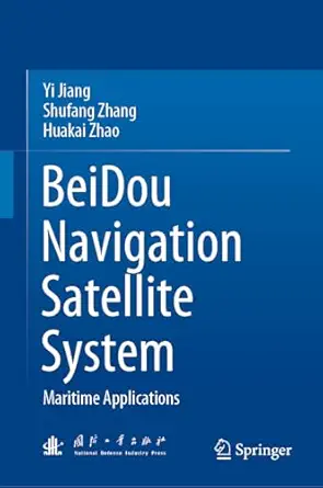 BeiDou Navigation Satellite System: Maritime Applications (EPUB)
