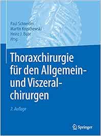 Thoraxchirurgie für den Allgemein- und Viszeralchirurgen, 2. Auflage (EPUB)