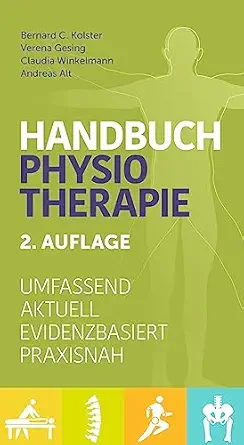Handbuch Physiotherapie: Umfassend | Aktuell | Evidenzbasiert | Praxisnah, 2nd Edition (German Edition) (EPUB)