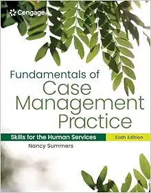 Fundamentals of Case Management Practice: Skills for the Human Services, 6th Edition (Original PDF from Publisher)