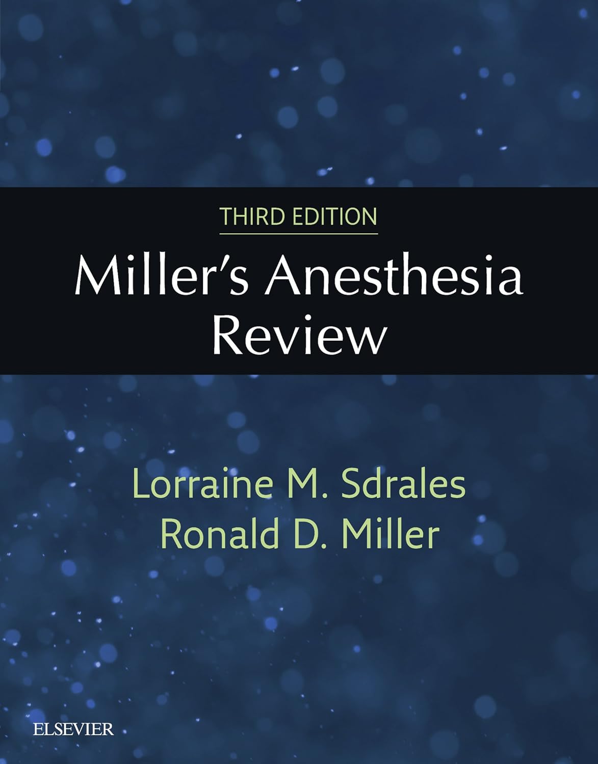 Miller's Anesthesia Review, 3rd Edition (Original PDF from Publisher)