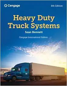 Heavy Duty Truck Systems, Cengage International Edition, 8th Edition (Original PDF from Publisher)