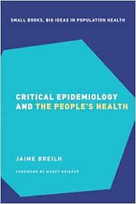 Critical Epidemiology and the People's Health (Small Books Big Ideas in Population Health) (EPUB)