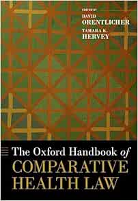 The Oxford Handbook of Comparative Health Law (Oxford Handbooks) (Original PDF from Publisher)