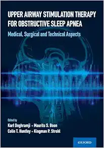 Upper Airway Stimulation Therapy for Obstructive Sleep Apnea: Medical, Surgical, and Technical Aspects (EPUB)