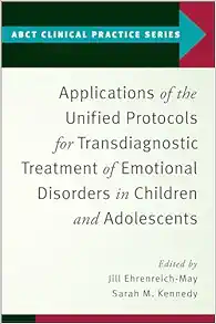 Applications of the Unified Protocols for Transdiagnostic Treatment of Emotional Disorders in Children and Adolescents (ABCT Clinical Practice Series) (EPUB)