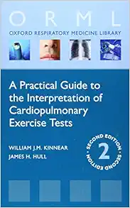 A Practical Guide to the Interpretation of Cardiopulmonary Exercise Tests (Oxford Respiratory Medicine Library), 2nd Edition (EPUB)