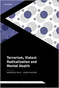 Terrorism, Violent Radicalisation and Mental Health (Oxford Cultural Psychiatry) (EPUB)