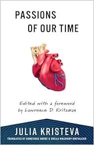 Passions of Our Time (European Perspectives: A Series in Social Thought and Cultural Criticism) (Original PDF from Publisher)