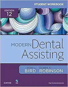Student Workbook for Modern Dental Assisting, 12th Edition (Original PDF from Publisher)