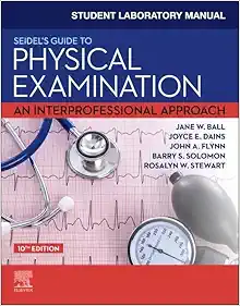 Student Laboratory Manual for Seidel's Guide to Physical Examination: An Interprofessional Approach, 10th Edition (EPUB)