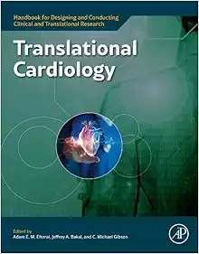 Translational Cardiology (Handbook for Designing and Conducting Clinical and Translational Research) (Original PDF from Publisher)