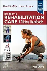 Braddom’s Rehabilitation Care: A Clinical Handbook, 2nd Edition (Original PDF from Publisher)