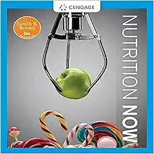 Nutrition Now, Enhanced Edition, 8th Edition (Original PDF from Publisher)