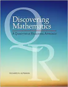 Discovering Mathematics: A Quantitative Reasoning Approach (Original PDF from Publisher)
