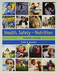 Health, Safety, and Nutrition for the Young Child, 10th Edition (Original PDF from Publisher)