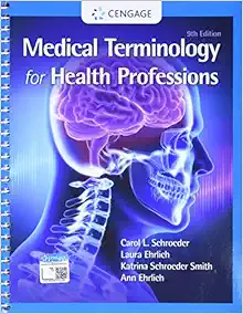 Medical Terminology for Health Professions, Spiral bound Version, 9th Edition (Original PDF from Publisher)