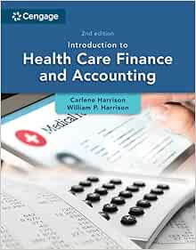 Introduction to Health Care Finance and Accounting, 2nd Edition (Original PDF from Publisher)