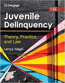 Juvenile Delinquency: Theory, Practice, and Law, 14th Edition (Original PDF from Publisher)