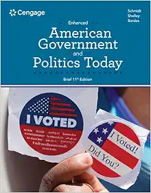 American Government and Politics Today, Enhanced Brief, 11th Edition (Original PDF from Publisher)