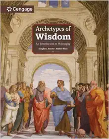 Archetypes of Wisdom: An Introduction to Philosophy, 10th Edition (Original PDF from Publisher)