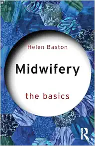 Midwifery (The Basics) (Original PDF from Publisher)